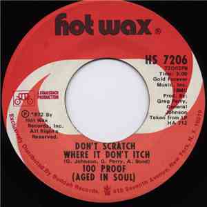 100 Proof (Aged In Soul) - Don't Scratch Where It Don't Itch download free