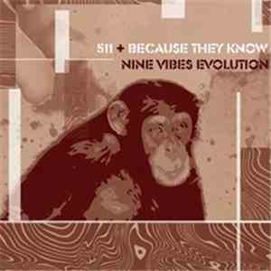 511 / Because They Know - Nine Vibes Evolution download free