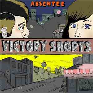 Absentee  - Victory Shorts download free