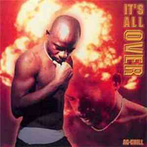 A.C. Chill - It's All Ova download free