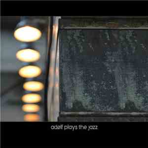 Adølf Plays The Jazz - Tinder download free
