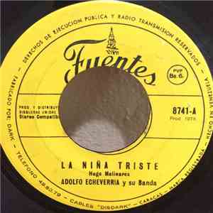 Adolfo Echeverria Y Su Banda - La Nina Triste - Amaneciendo download free Adolfo Echeverria Y Su Banda - La Nina Triste - Amaneciendo download mp3 flac