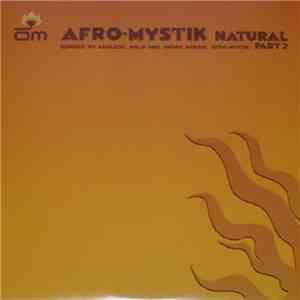 Afro-Mystik - Natural (Part 2) download free