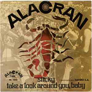 Alacrán - Sticky / Take A Look Around You, Baby download free