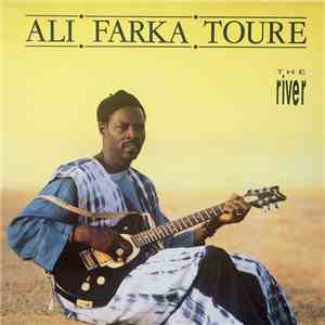 Ali Farka Toure - The River download free