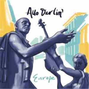 Allo Darlin' - Europe download free