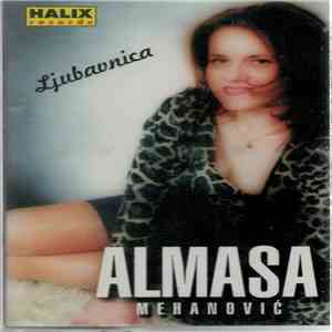 Almasa Mehanović - Ljubavnica download free