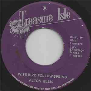 Alton Ellis / Don Drummond - Wise Bird Follow Spring / Occupation download free