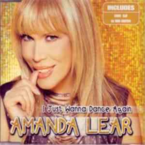 Amanda Lear - I Just Wanna Dance Again download free