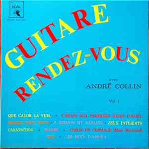 André Collin - Guitare Rendez-Vous, Vol.1 download free