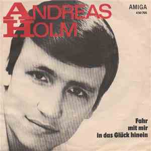 Andreas Holm / Monika Hauff - Fahr Mit Mir In Das Glück Hinein / Die Ganze Stadt Macht Sich Schön download free
