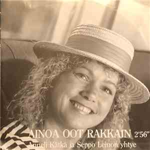 Anneli Kätkä - Ainoa Oot Rakkain download free