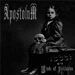 Apostolum - Winds Of Disillusion download free