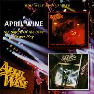 April Wine - The Nature Of The Beast / Power Play download free