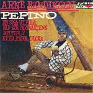 Arne Bendiksen - Pepino download free