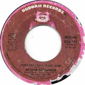 Arthur Alexander - Every Day I Have To Cry Some download free
