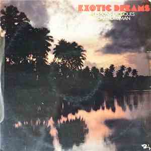 Arthur Lyman - Exotic Dreams - Les Sons Exotiques download free