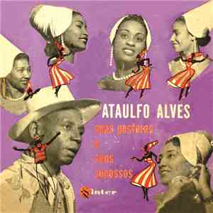 Ataulfo Alves - Suas Pastoras E Seus Sucessos download free