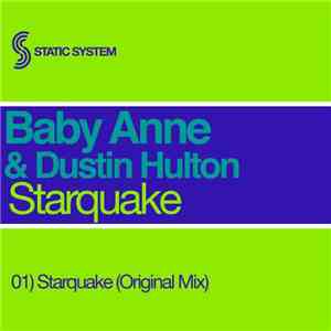 Baby Anne & Dustin Hulton - Starquake download free