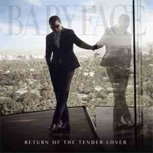 Babyface - Return Of The Tender Lover download free