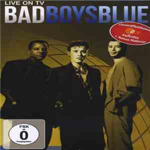 Bad Boys Blue - Live On TV download free