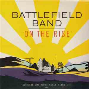 Battlefield Band - On The Rise download free