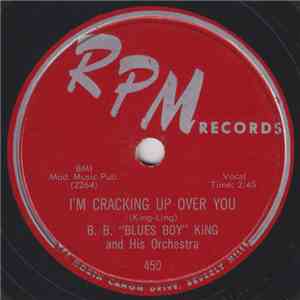 B.B. "Blues Boy" King And His Orchestra - I'm Cracking Up Over You / Ruby Lee download free