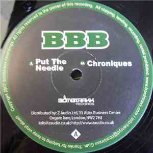 BBB - Put The Needle / Chroniques download free