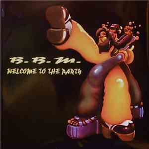 B.B.M. - Welcome To The Party download free