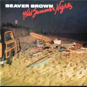 Beaver Brown - Wild Summer Nights download free