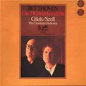 Beethoven - Emil Gilels, George Szell, Cleveland Orchester - Die Fünf Klavierkonzerte download free Beethoven - Emil Gilels, George Szell, Cleveland Orchester - Die Fünf Klavierkonzerte download mp3 flac