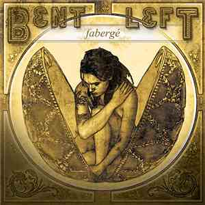 Bent Left - Fabergé download free