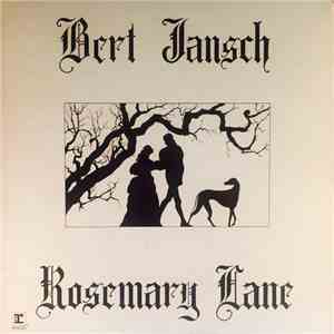 Bert Jansch - Rosemary Lane download free