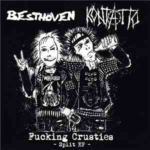 Besthöven / Kontatto - Fucking Crusties download free