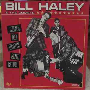 Bill Haley - The King Of Rock And Roll download free