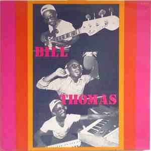 Bill Thomas  - Bill Thomas download free