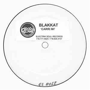 Blakkat - Carri Mi / Belief download free
