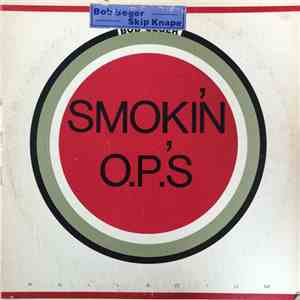 Bob Seger - Smokin' O.P.'S download free