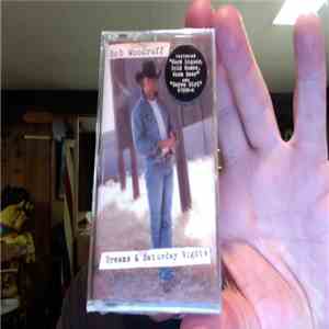 Bob Woodruff - Dreams & Saturday Nights download free