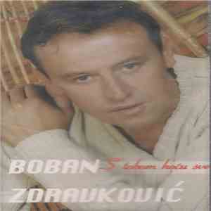 Boban Zdravković - S' Tobom Hoću Sve download free