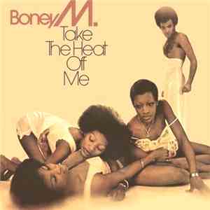Boney M. - Take The Heat Off Me download free