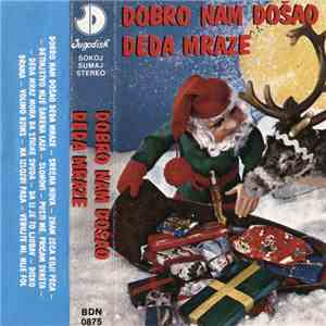 Boris Bizetić - Dobro Nam Došao Deda Mraze download free