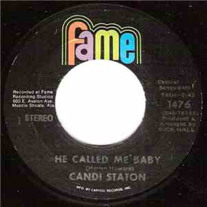 Candi Staton - He Called Me Baby / What Would Become Of Me download free