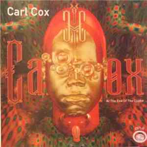 Carl Cox - At The End Of The Cliché download free