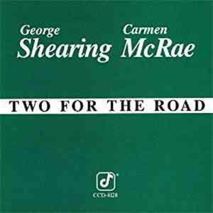 Carmen McRae - George Shearing - Two For The Road download mp3 flac