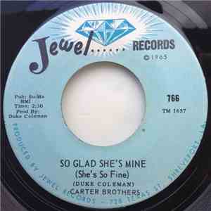 Carter Brothers - (She's So Fine) So Glad She's Mine / Booby Trap Baby download mp3 flac