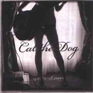Cat The Dog - Gotta Leave download free