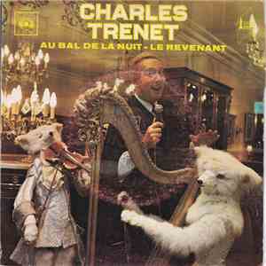 Charles Trenet - Au Bal De La Nuit / Le Revenant download free