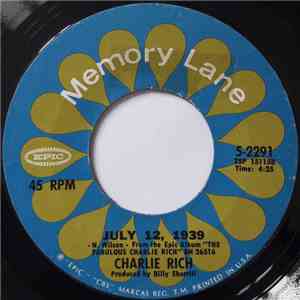 Charlie Rich - July 12, 1939 / Life Has Its Little Ups And Downs download free