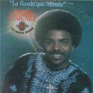 Chery Jimenez Y Su Tercera Brigada - La Banda Que Manda download free
